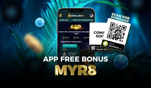 WinClub88 APP Free Bonus MYR8